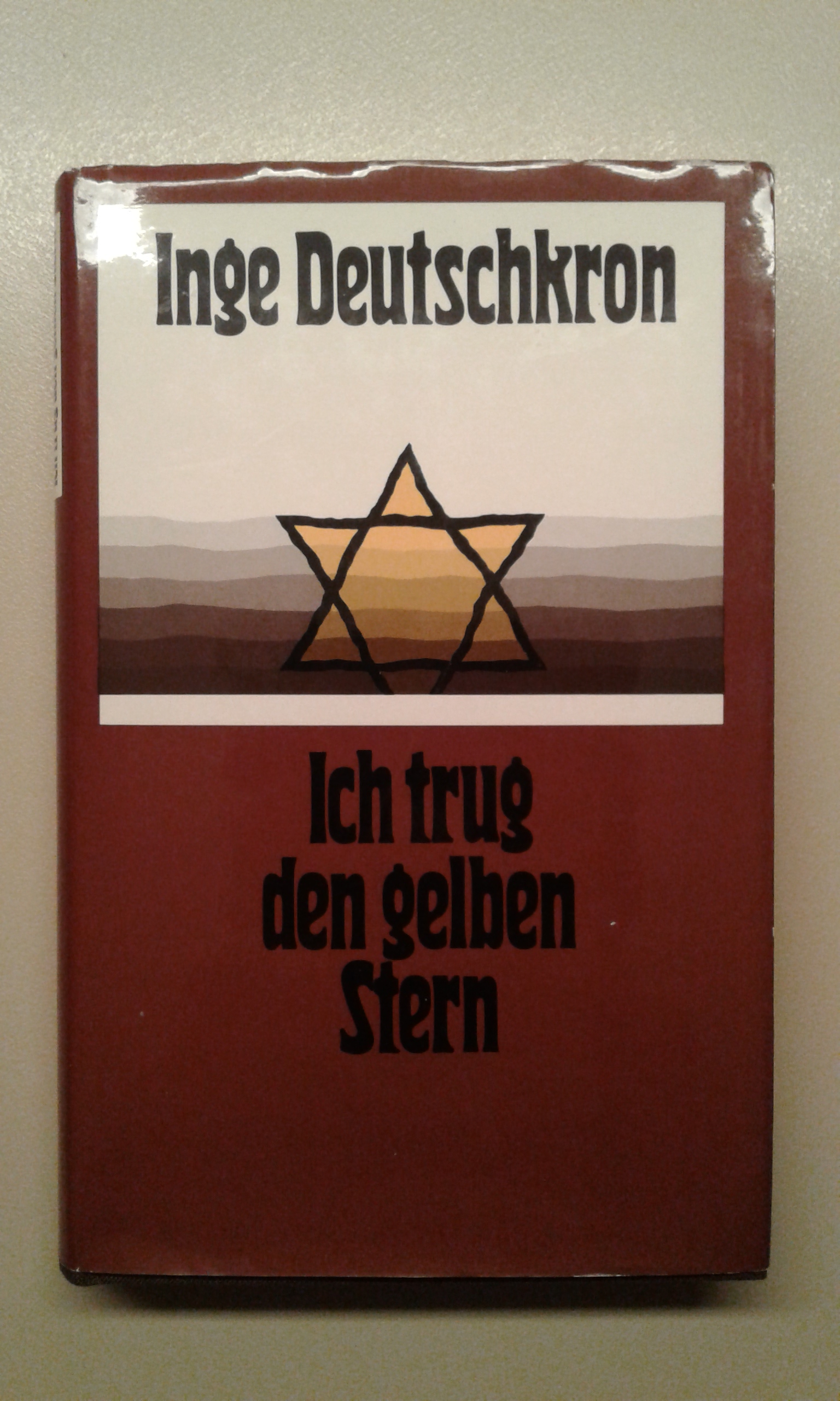 Deutschkron, Ich trug den gelben Stern.