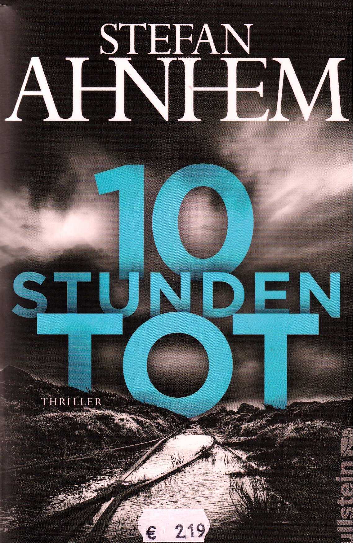 Ahnhem, 10 Stunden tot.