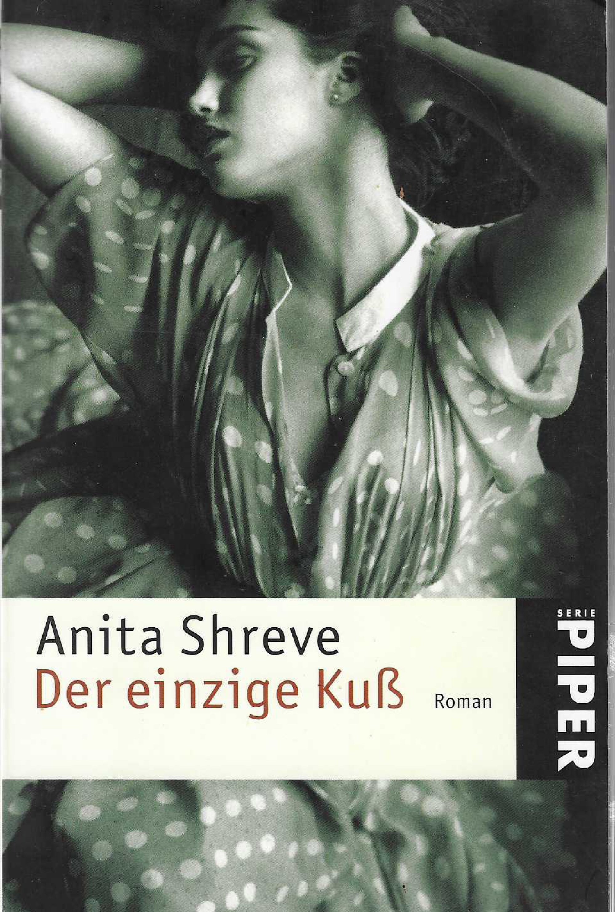 Shreve, Der einzige Kuß.