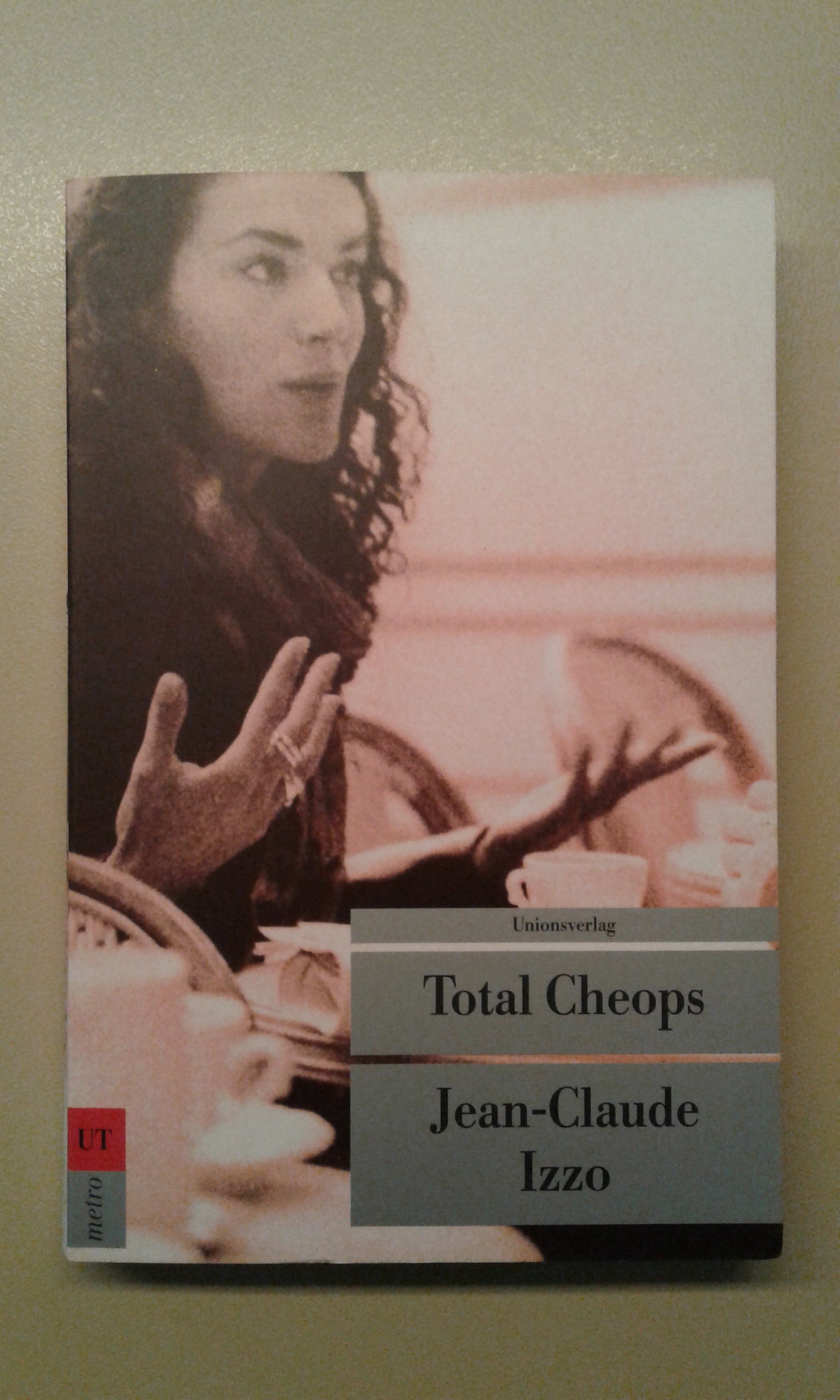 Izzo, Total Cheops (Band 1 der Marseille-Triologie).