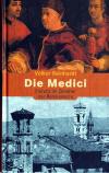 Reinhardt, Die Medici.